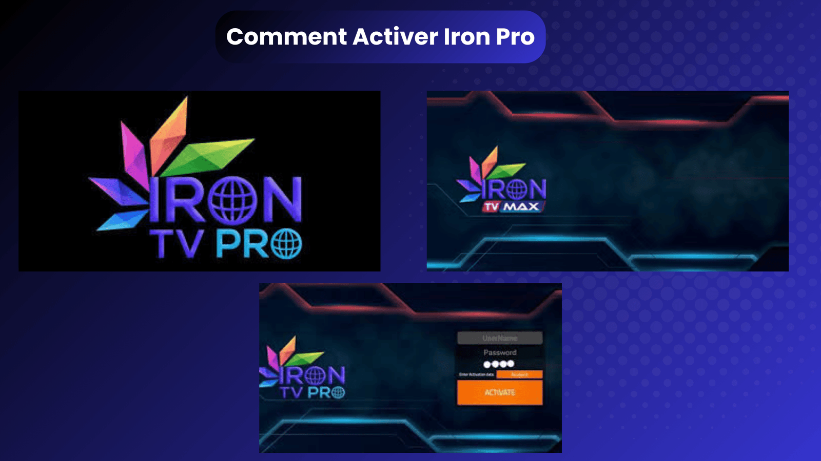 Comment Activer Iron Pro : Guide Complet pour Bien Démarrer