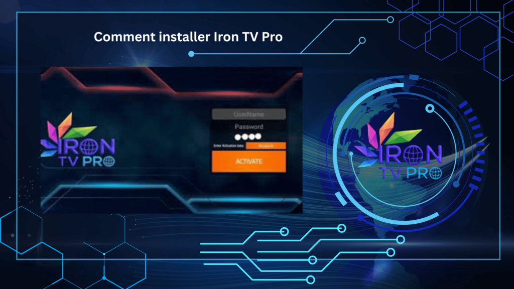 Comment installer Iron TV Pro