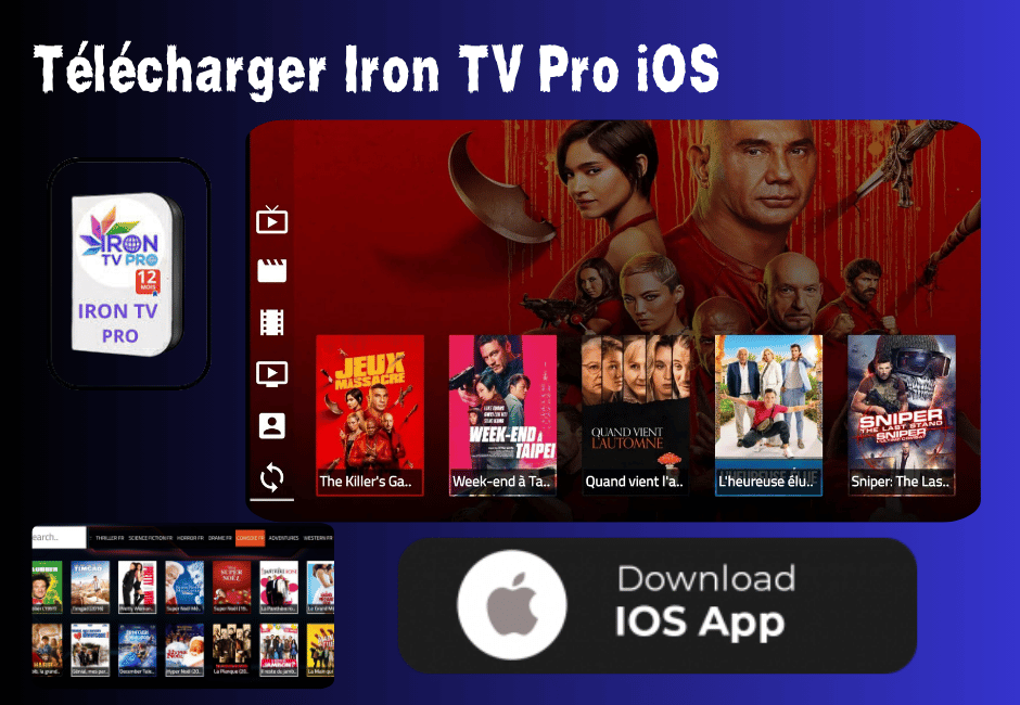 Télécharger Iron TV Pro iOS – Guide Complet pour iPhone et iPad